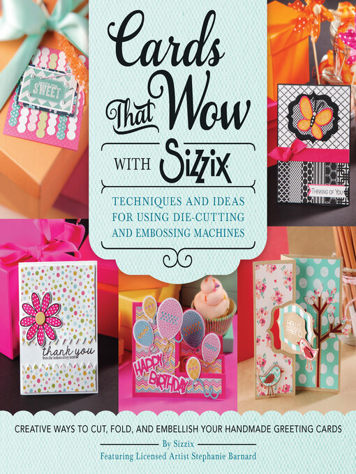 Title details for Cards That Wow With Sizzix by Sizzix - Available
